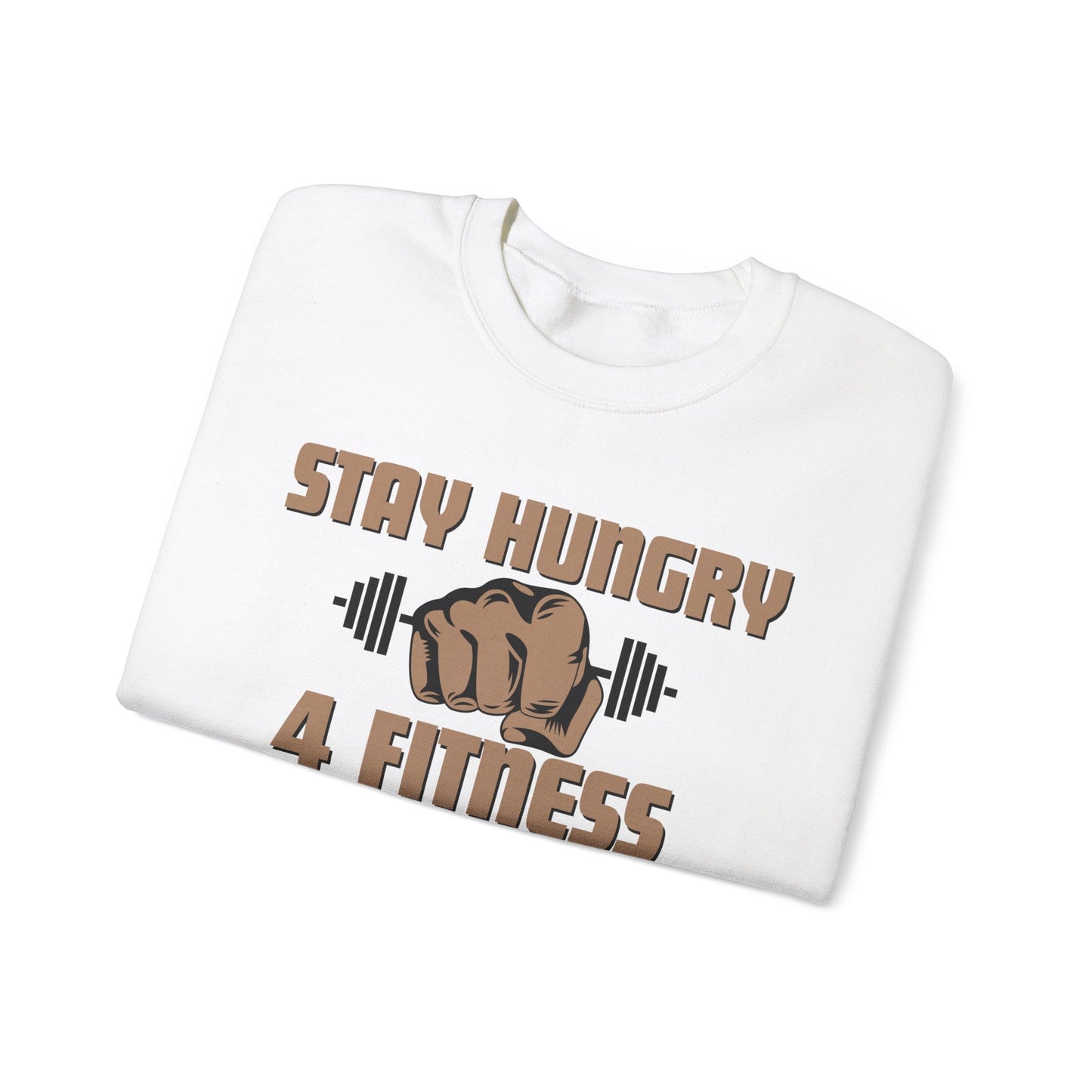 Stay Hungry 4 Fitness Crewneck Sweatshirt - Cozy Comfort in Ethically Grown US Cotton